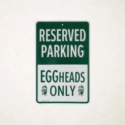 Big Green Egg Parkeer Bord Eggheads Only